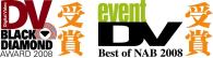 Black Diamond Award 2008܁ABest of NAB 2008